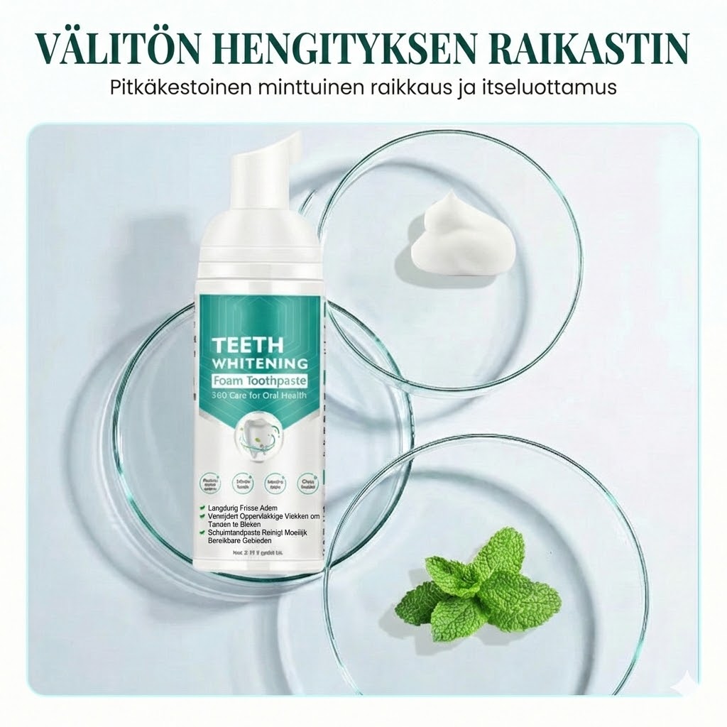 Valkaiseva hammastahnavaahto – 360° syväpuhdistava mousse (raikkaaseen hengitykseen)