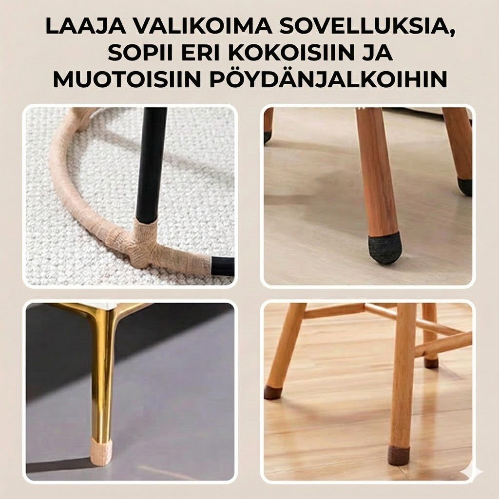 Hiljaiset huopaliu'ut pöydänjalkoihin