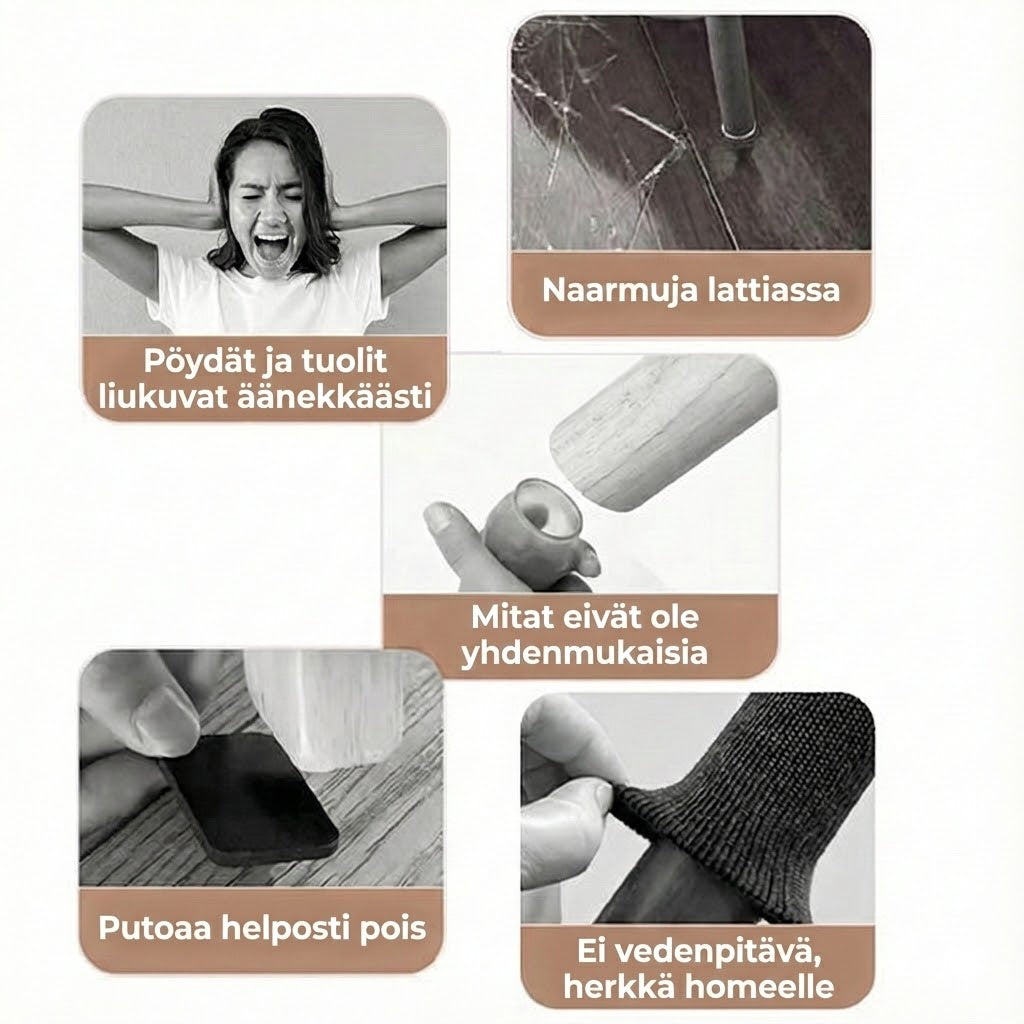 Hiljaiset huopaliu'ut pöydänjalkoihin