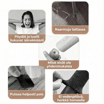 Hiljaiset huopaliu'ut pöydänjalkoihin